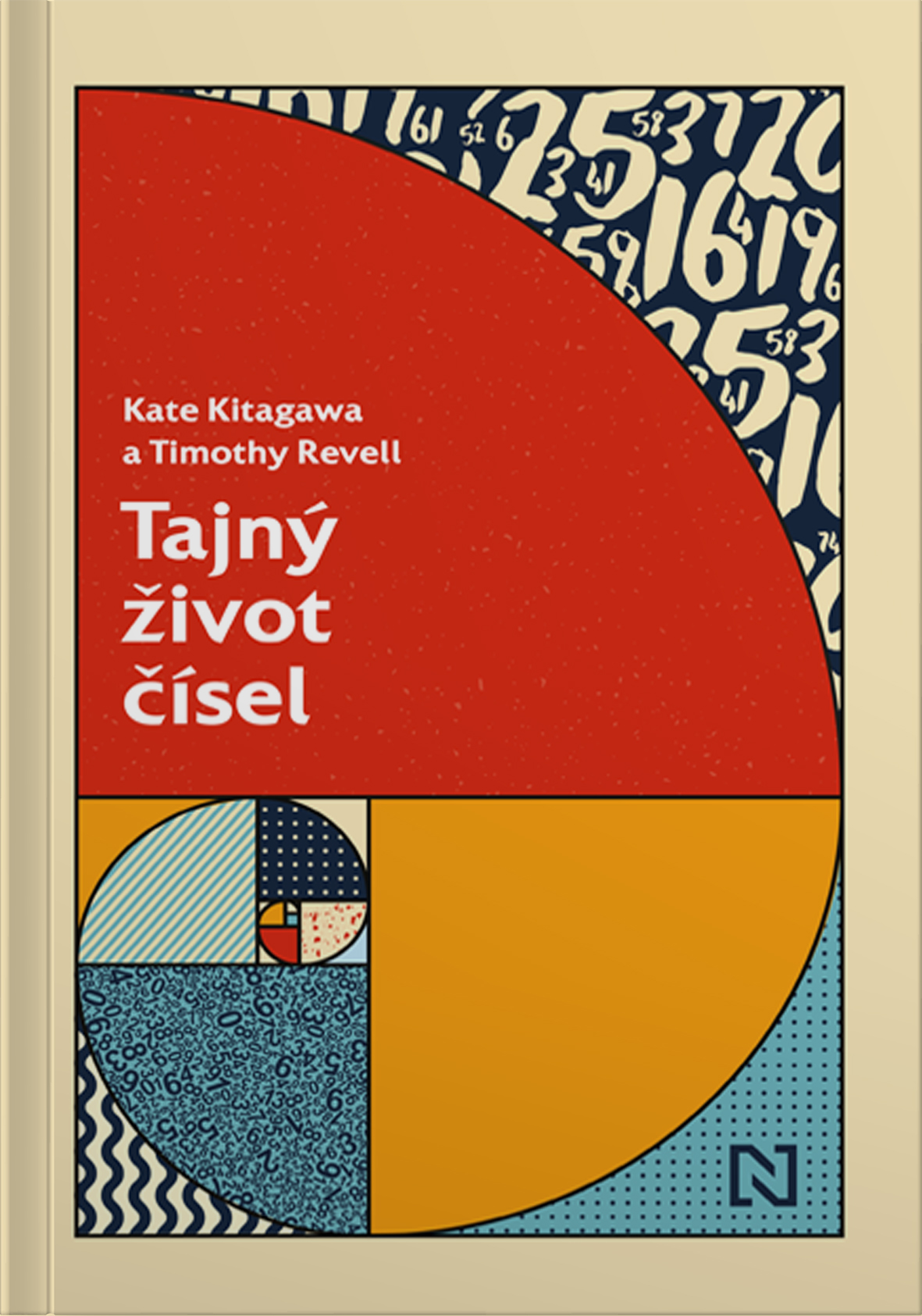 Kate Kitagawa & Timothy Revell: Tajný život čísel