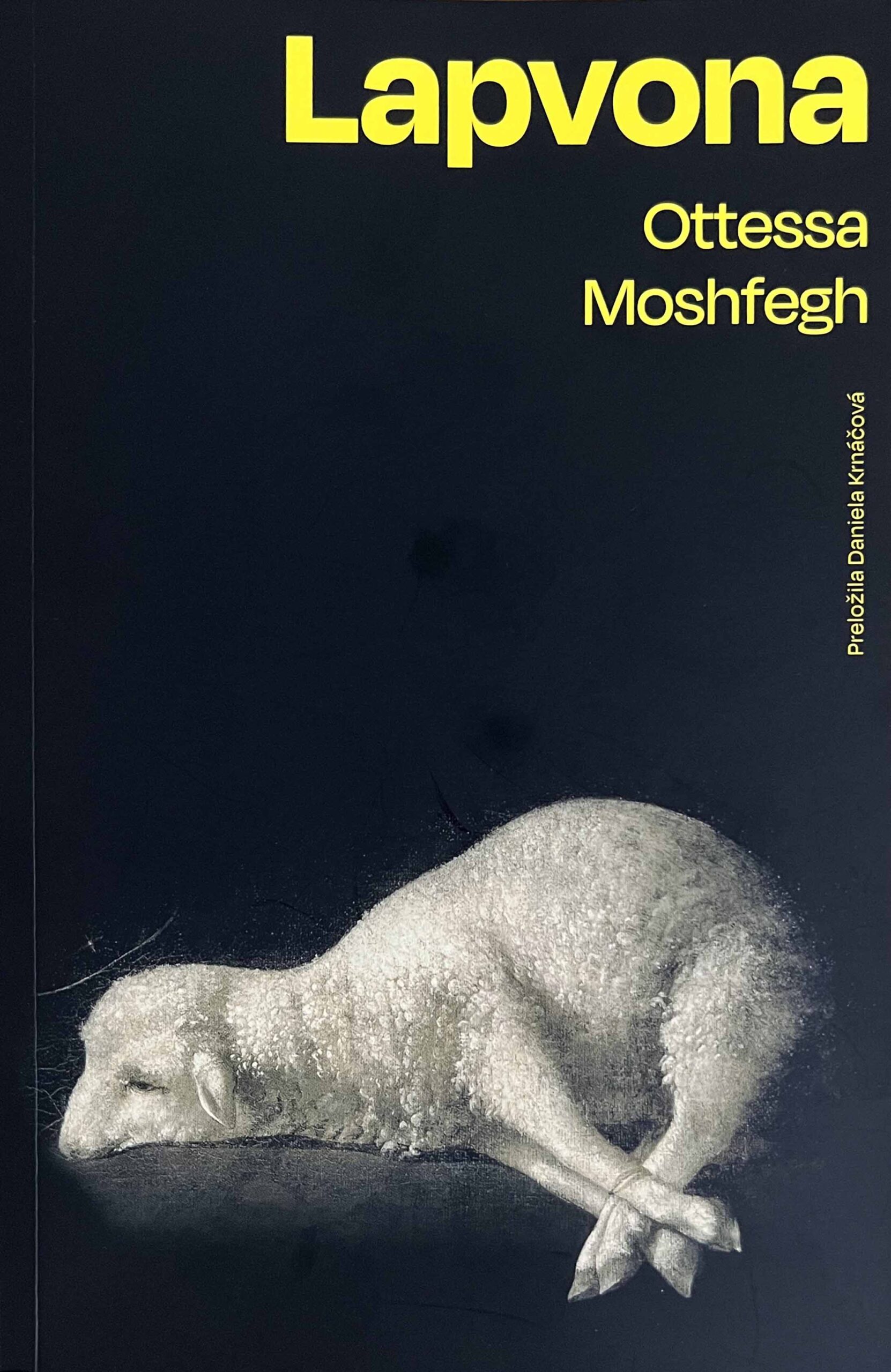 Ottessa Moshfegh: Lapvona